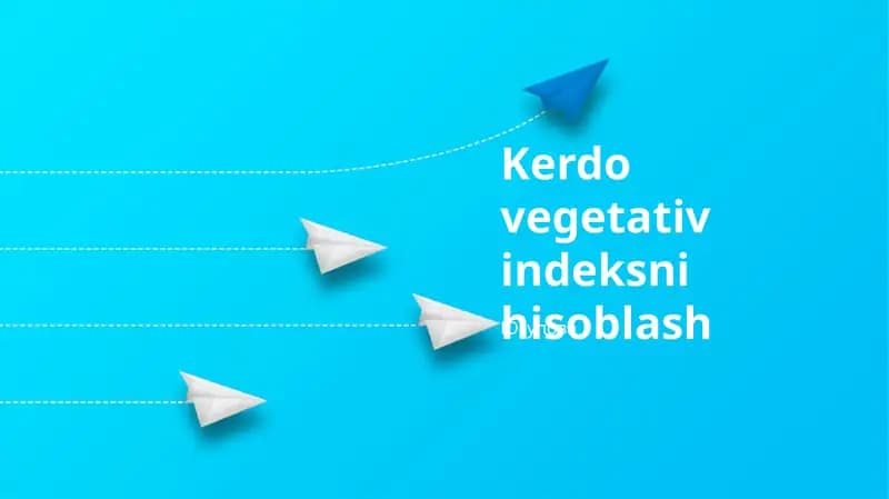 Kerdo vegetativ indeksni hisoblash