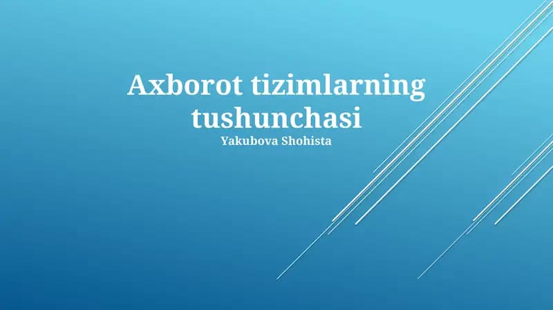 Axborot tizimlarning tushunchasi