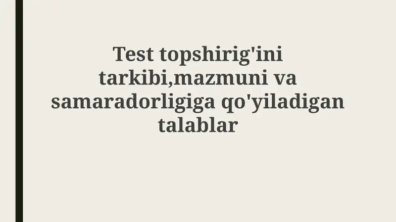 Test topshirig'ining tarkibi va samaradorligi