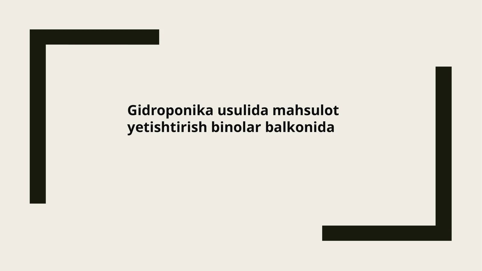 Gidroponika usulida mahsulot yetishtirish binolar balkonida