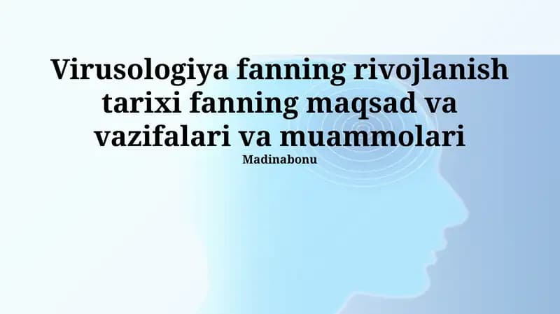 Virusologiya fanning rivojlanish tarixi