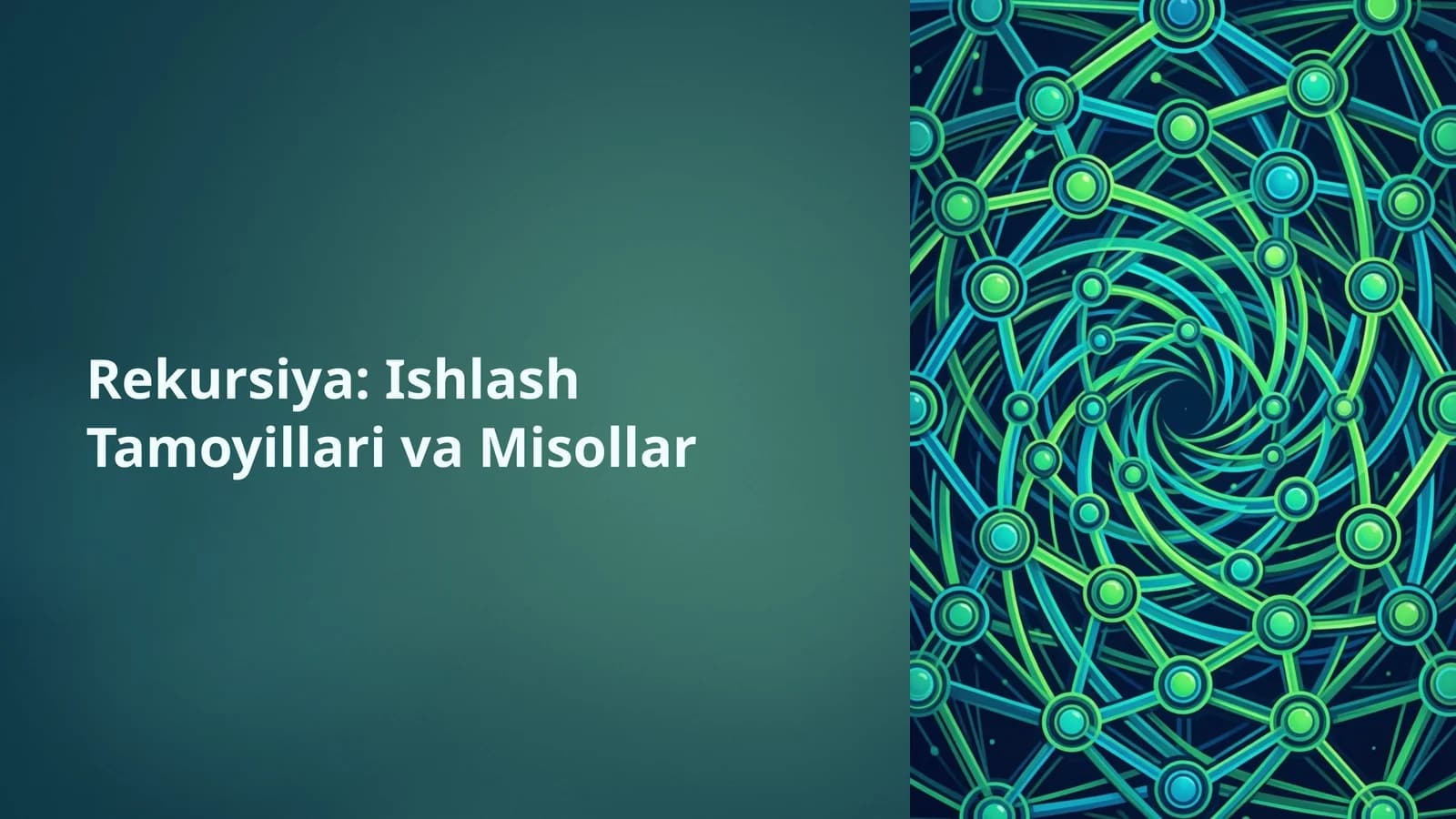Rekursiya ishlash tamoyillari va misollar