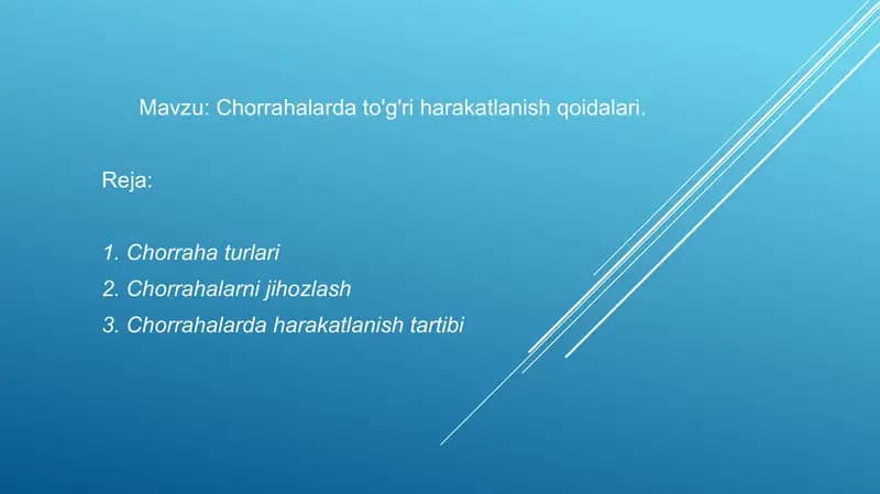 Chorrahalarda to'g'ri harakatlanish qoidalari