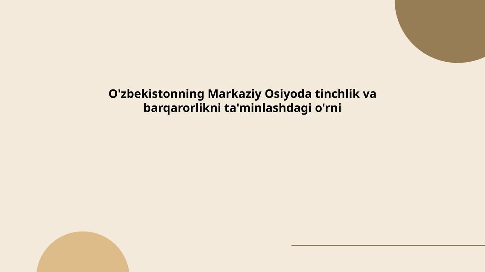 O'zbekistonning tashqi siyosatidagi tinchlik siyosati