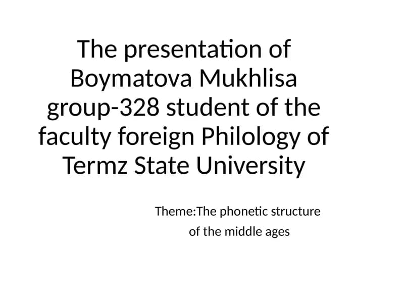 The presentation of Boymatova Mukhlisa group-328 student of the faculty foreign Philology of Termz State University