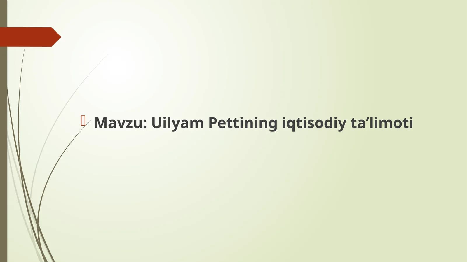 Uilyam Pettining iqtisodiy ta’limoti
