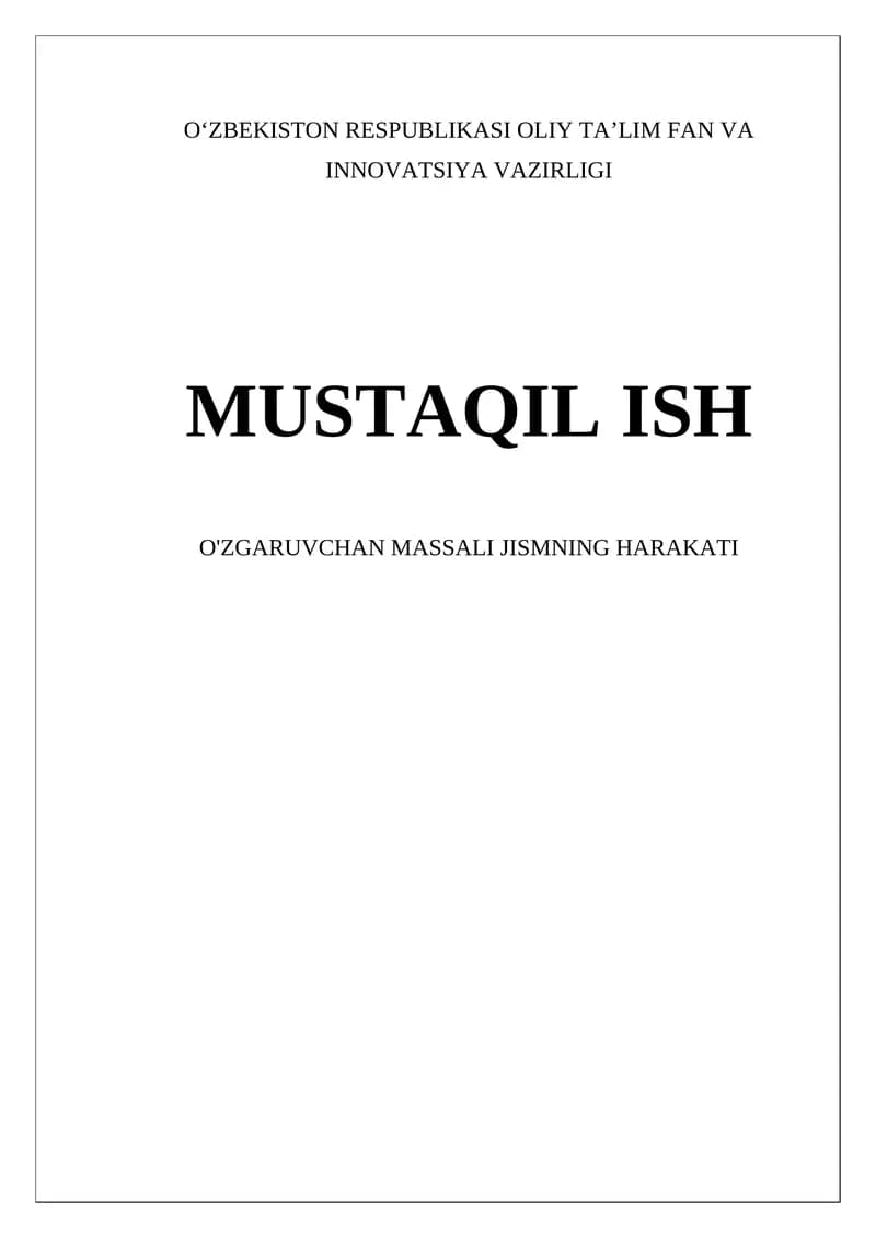 O'ZGARUVCHAN MASSALI JISMNING HARAKATI