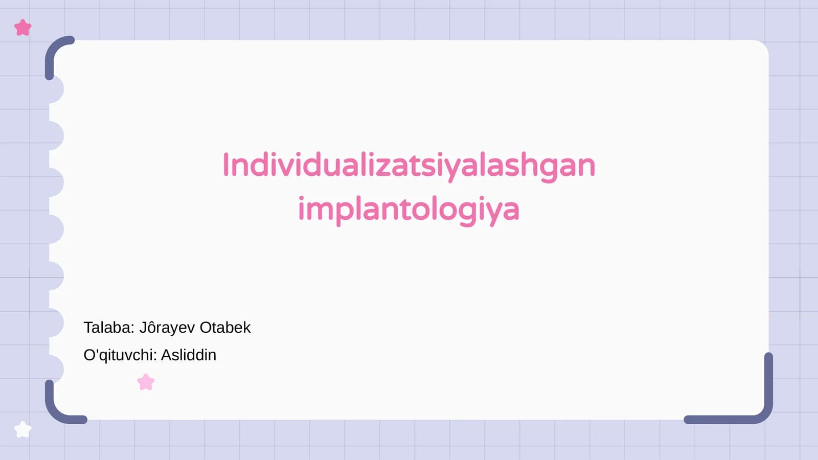 Individualizatsiyalashgan implantologiya