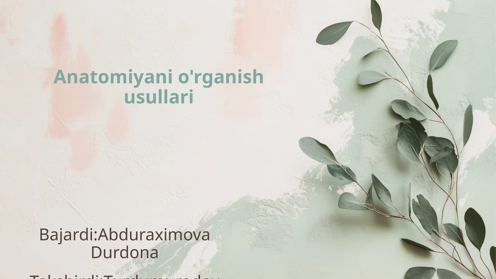 Anatomiyani o'rganish usullari