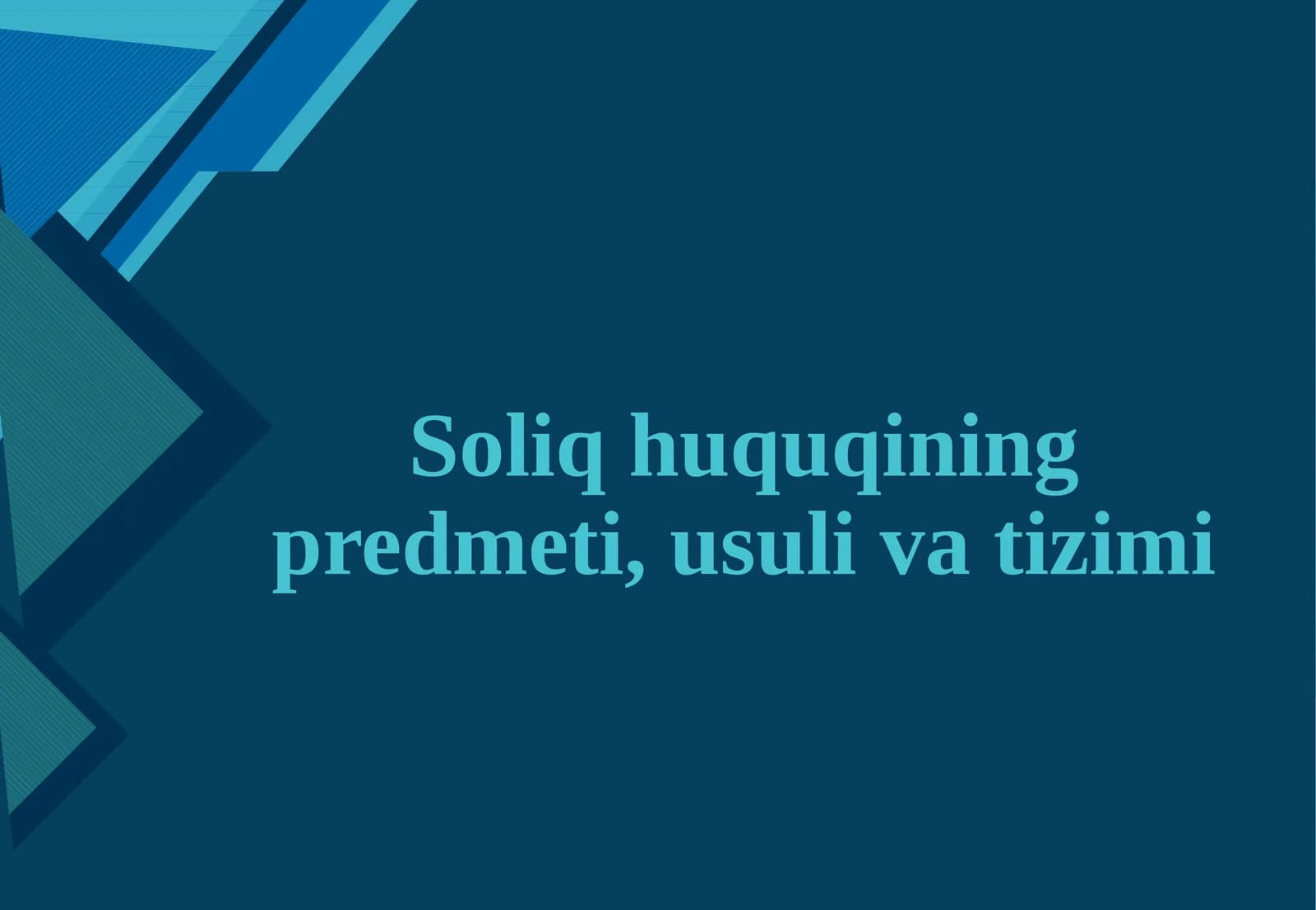 Soliq huquqining predmeti, usuli va tizimi