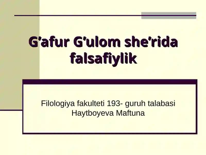 G’afur G’ulom she’rida falsafiylik
