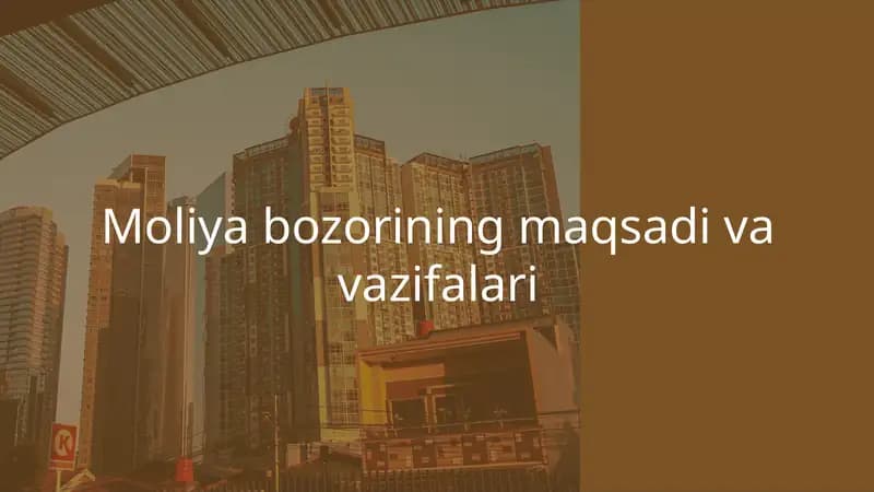 Moliya bozorining maqsadi va vazifalari