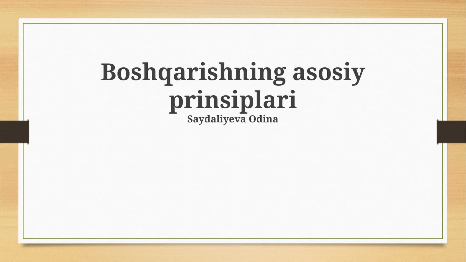 Boshqarishning asosiy prinsiplari