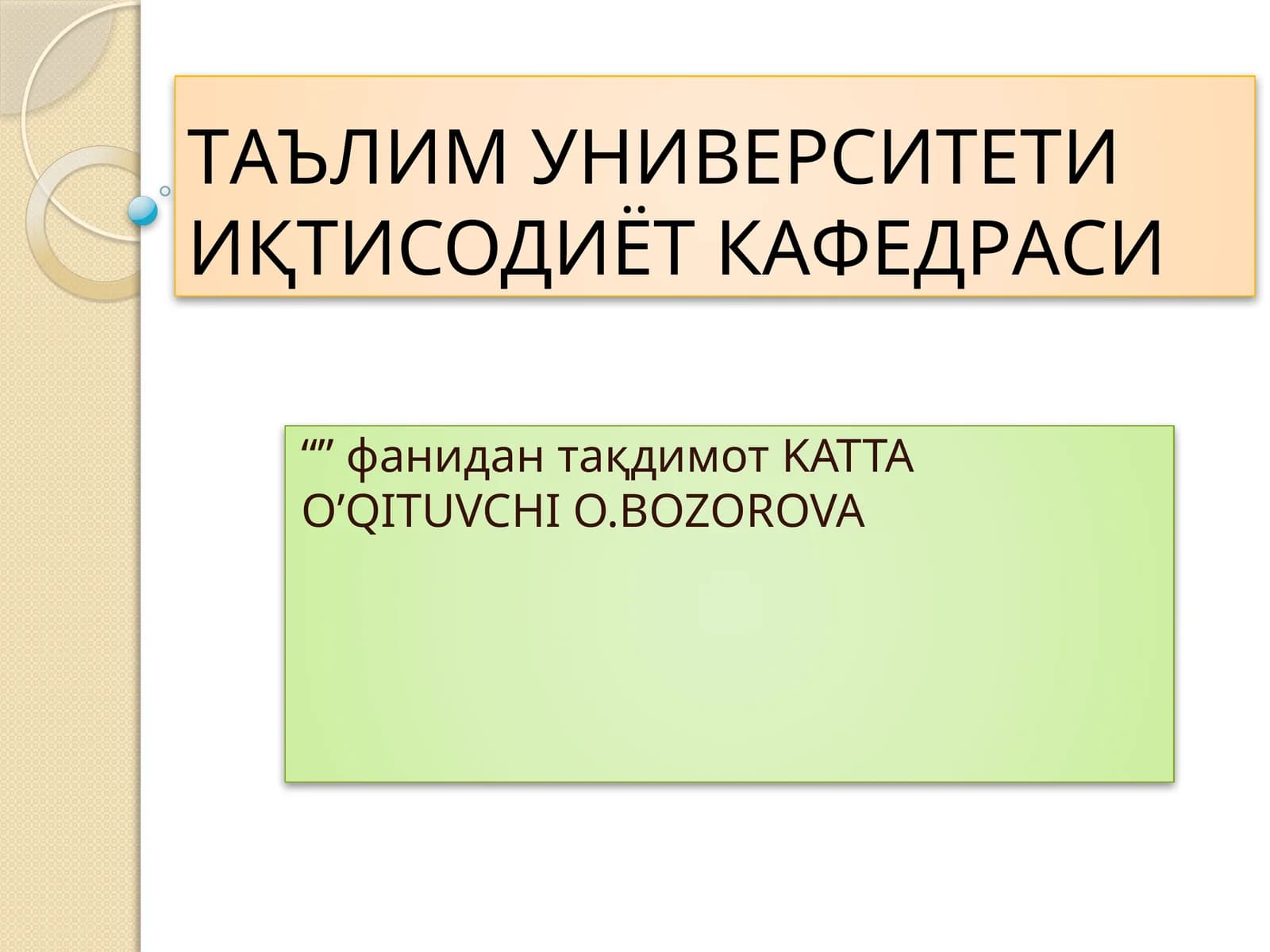 KATTA O’QITUVCHI O.BOZOROVA