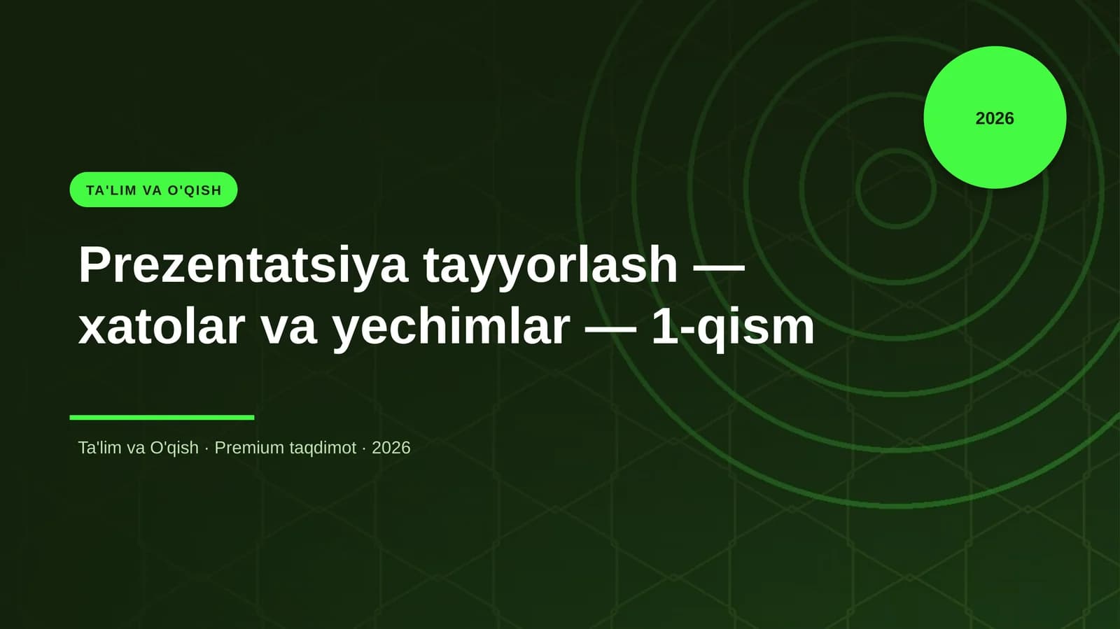 Prezentatsiya tayyorlash — xatolar va yechimlar — 1-qism