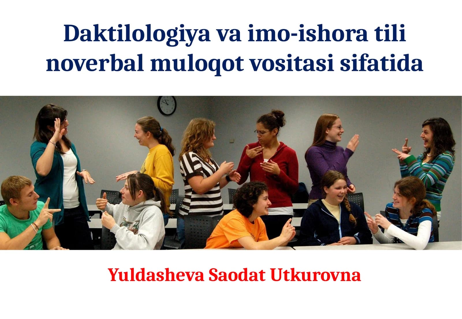 Daktilologiya va imo-ishorat tili noverbal muloqot vositasisifatida