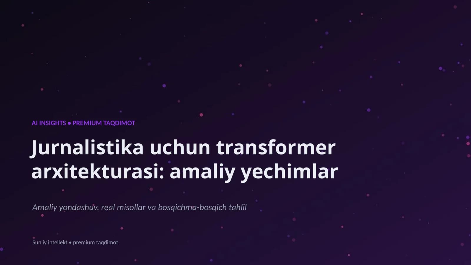 Sun'iy intellekt • premium taqdimot