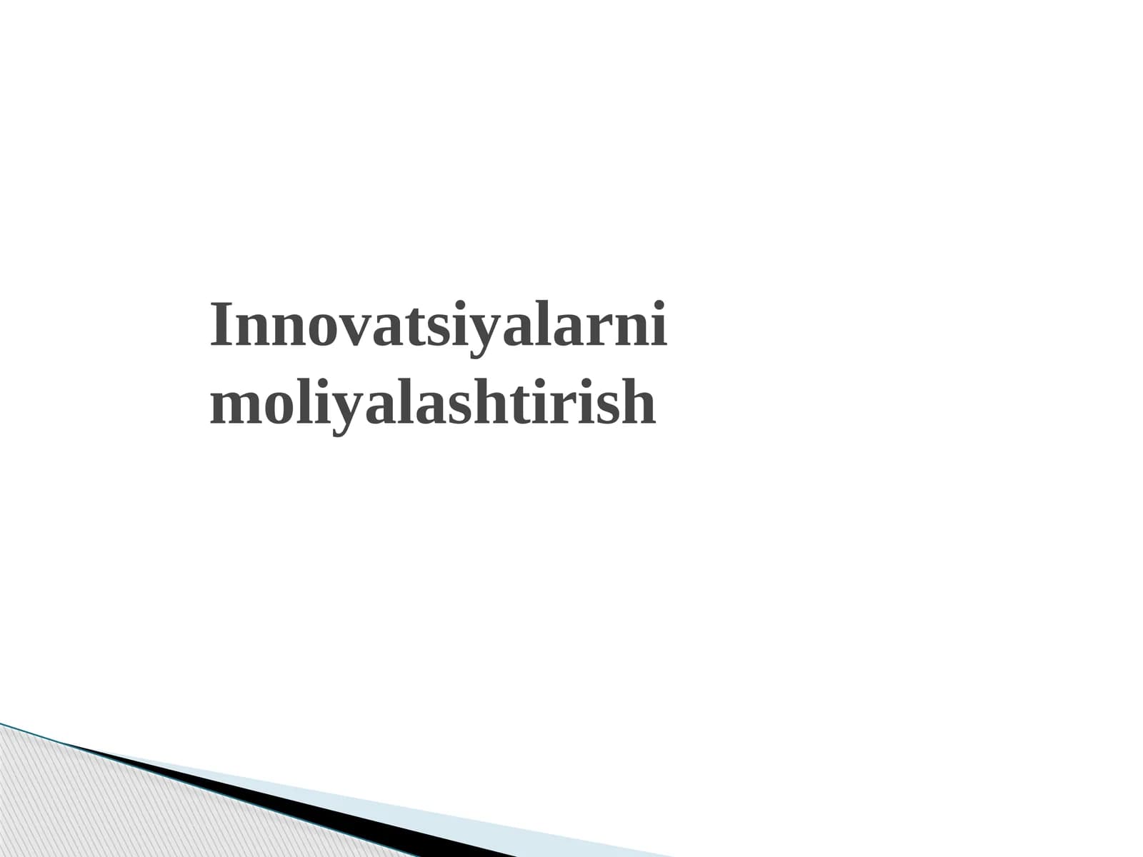 Innovatsiyalarni moliyalashtirish