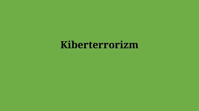 Kiberterrorizm: Ta'rif, Turlari va Motivatsiyalari