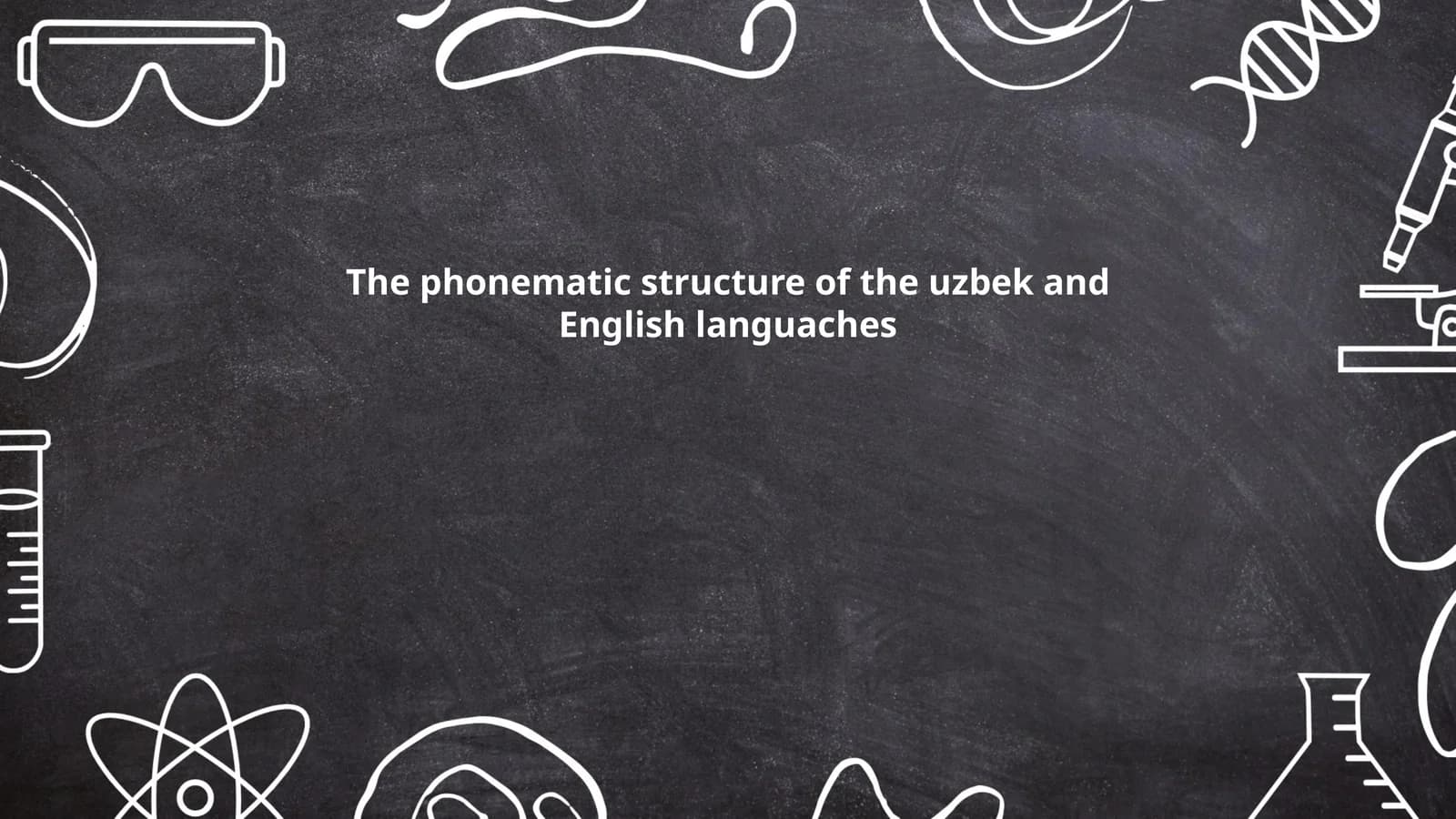 Phonematic structure of Uzbek and English
