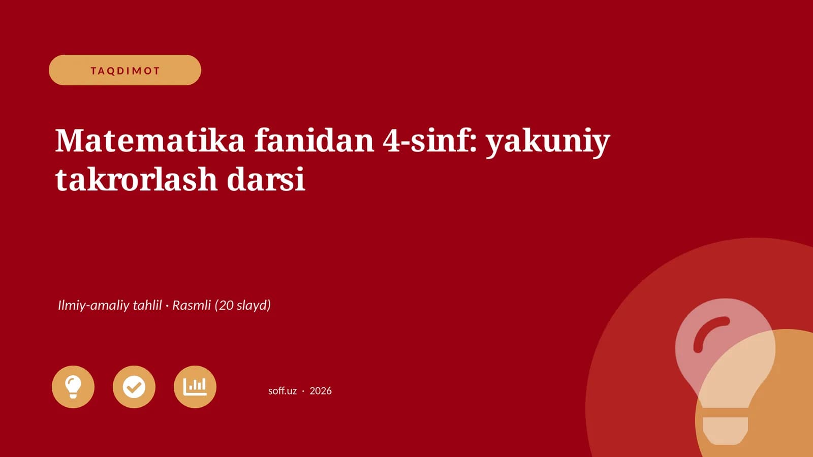 Matematika fanidan 4-sinf: yakuniy takrorlash darsi