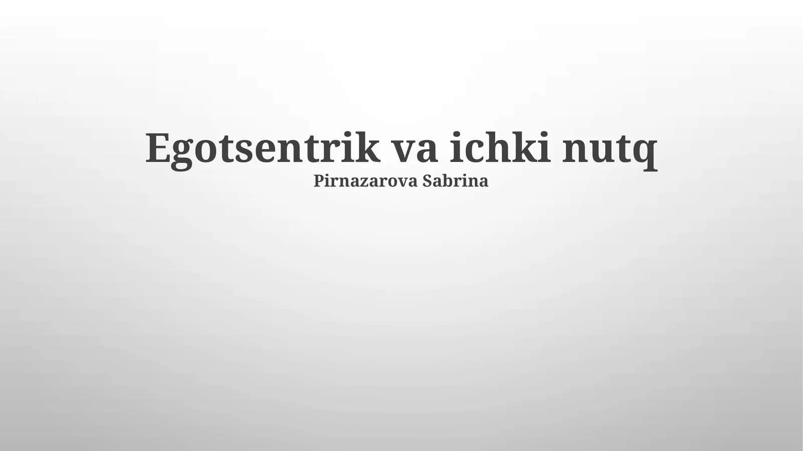 Egotsentrik va ichki nutq