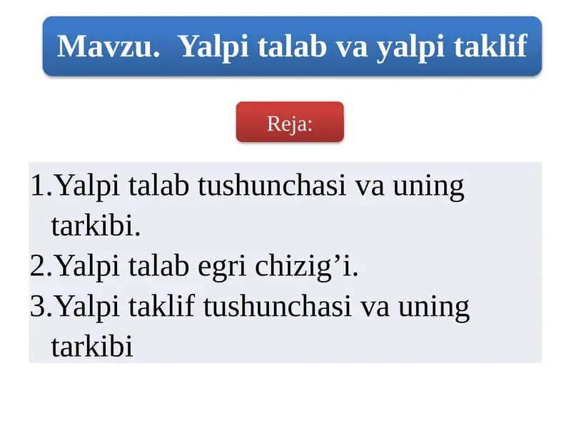 Yalpi talab tushunchasi va uning tarkibi