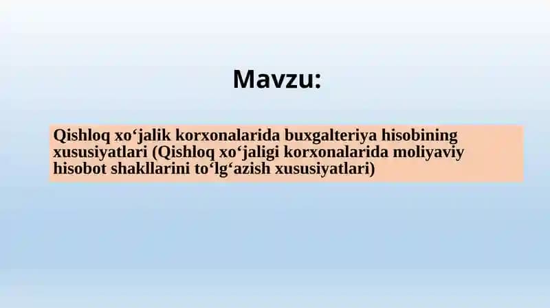 Qishloq xo‘jalik korxonalarida buxgalteriya hisobini