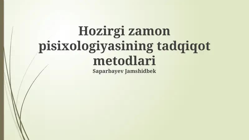 Zamonaviy psixologik tadqiqotlar usullari