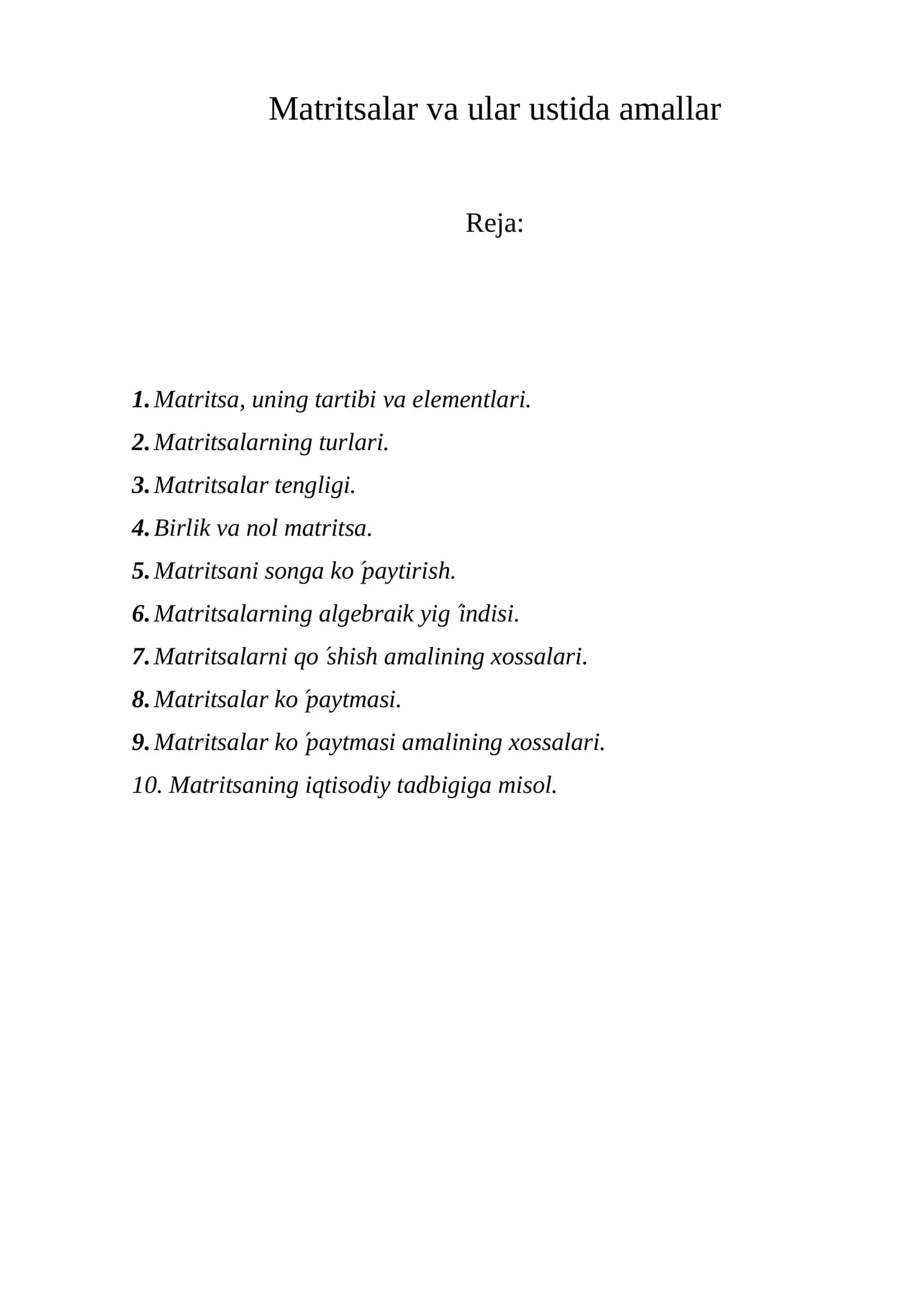 Matritsalar va ular ustida amallar