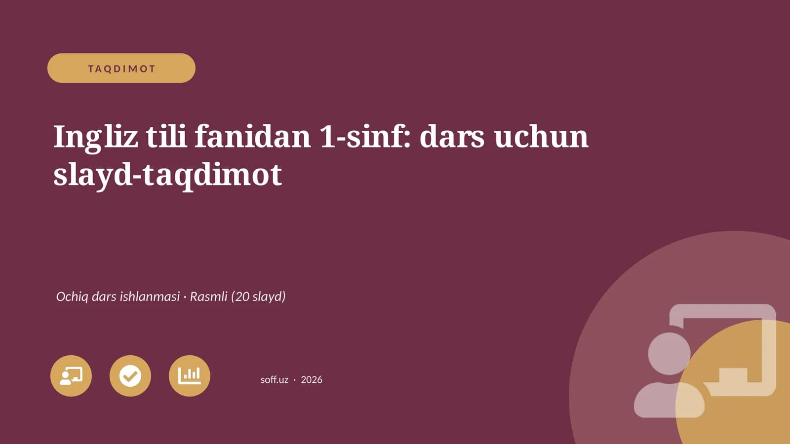Ingliz tili fanidan 1-sinf: dars uchun slayd-taqdimot