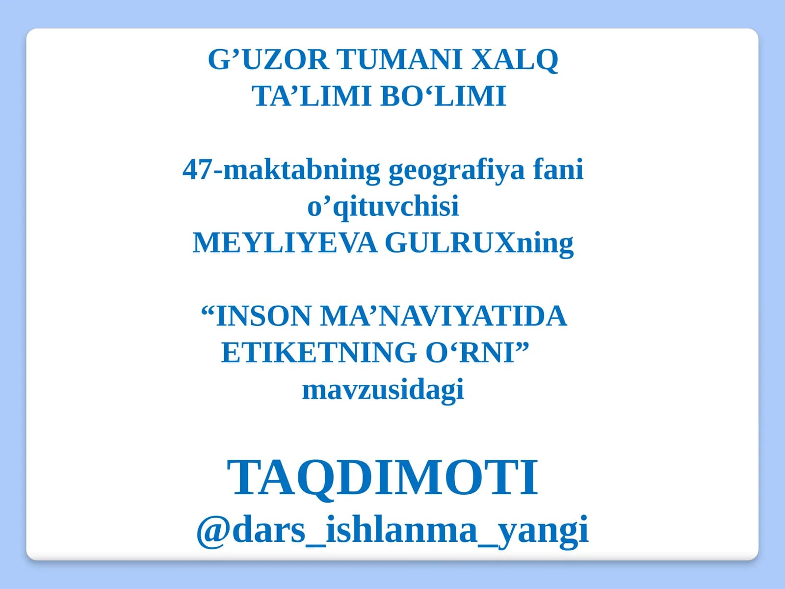 INSON MA’NAVIYATIDA ETIKETNING O‘RNI