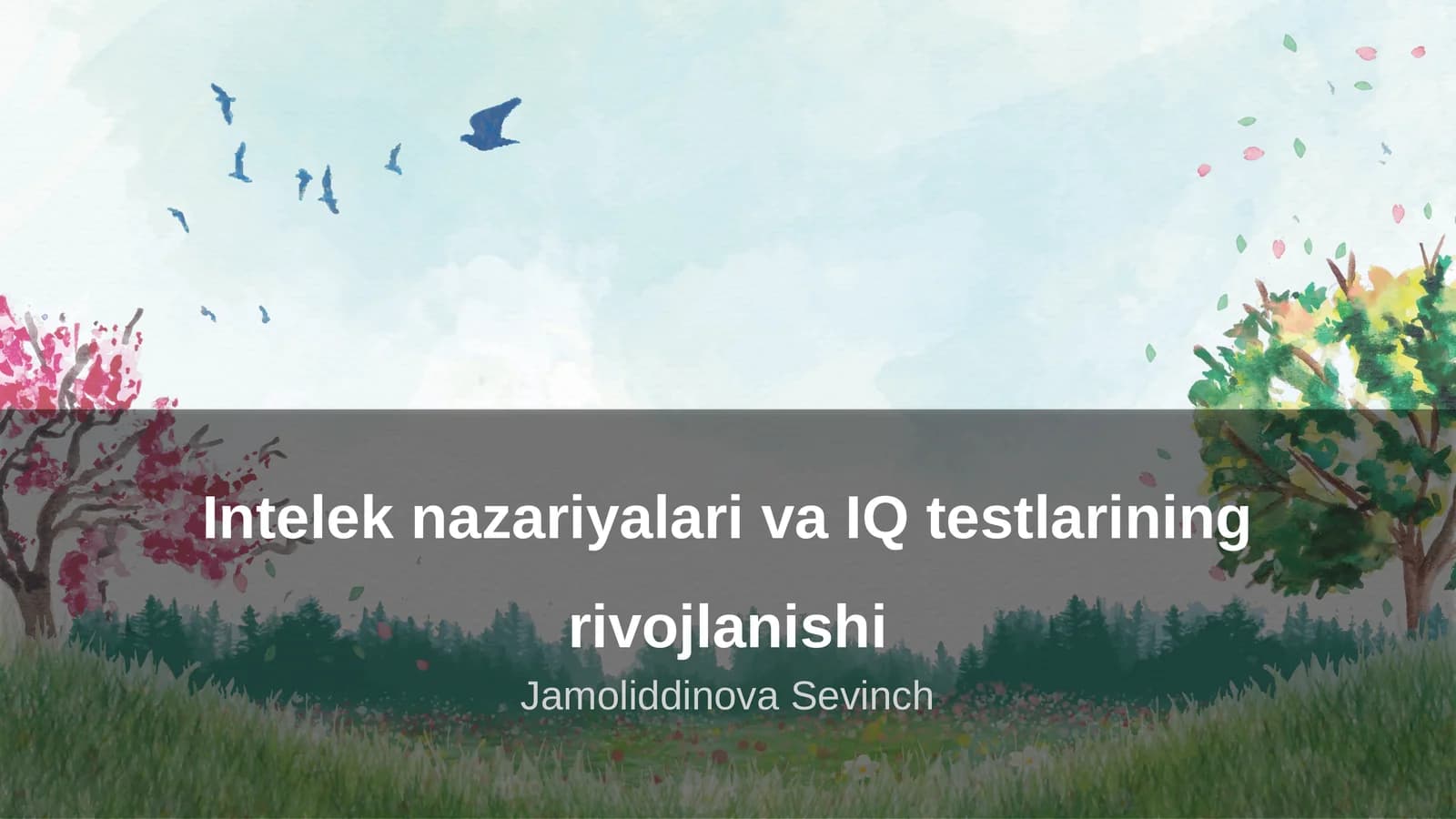 Intelek nazariyalari va IQ testlarining rivojlanishi