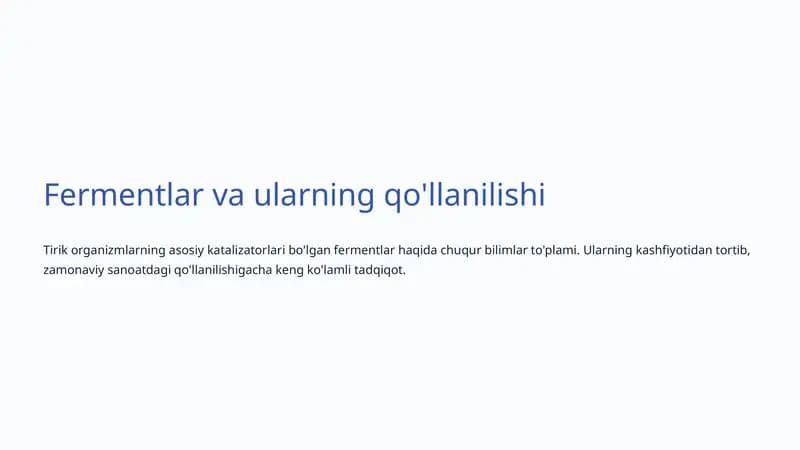 Fermentlar va ularning qo'llanilishi