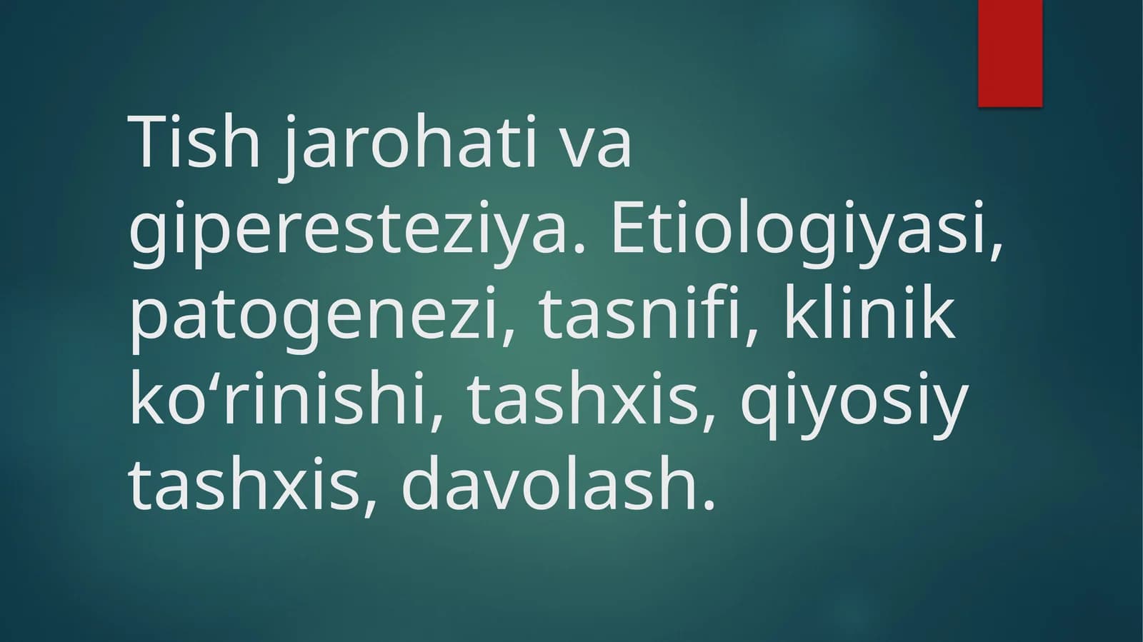 Tish jarohati, giperesteziya
