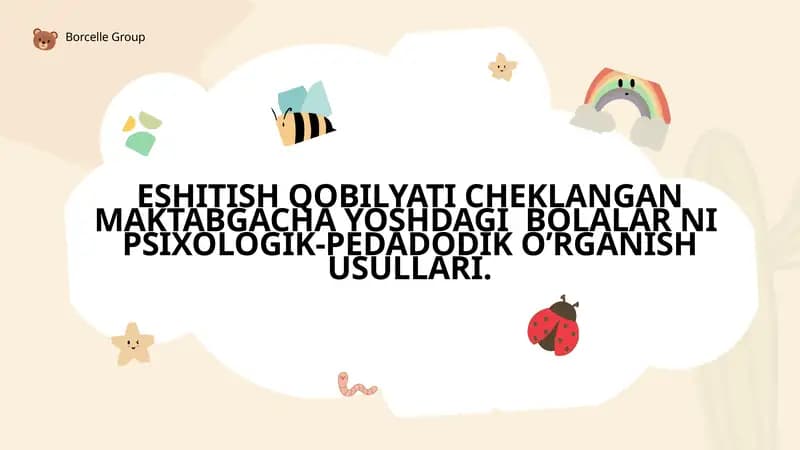 Eshitish qobilyati cheklangan maktabgacha yoshdagi