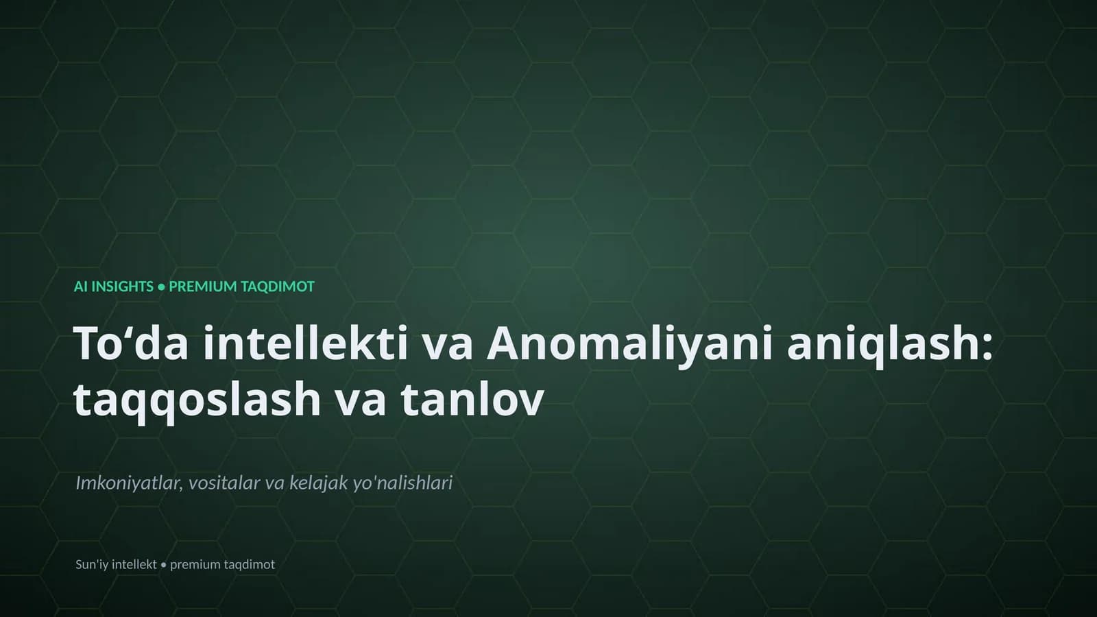 AI INSIGHTS • PREMIUM TAQDIMOT