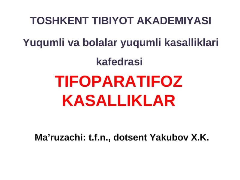 TIFOPARATIFOZ KASALLIKLAR