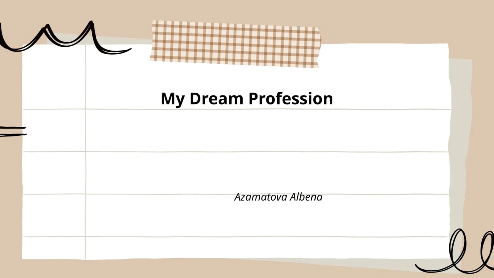 My Dream Profession