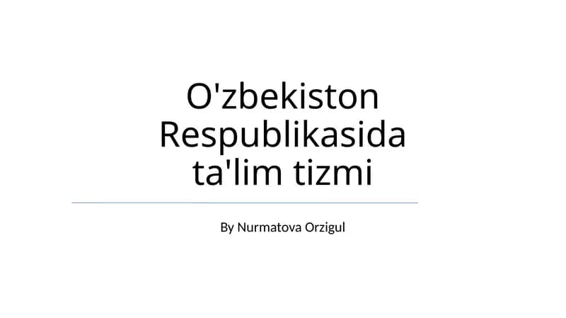 Oʻzbekiston Respublikasida ta'lim tizmi