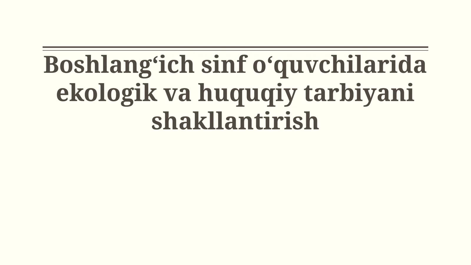 Ekologik va huquqiy tarbiya