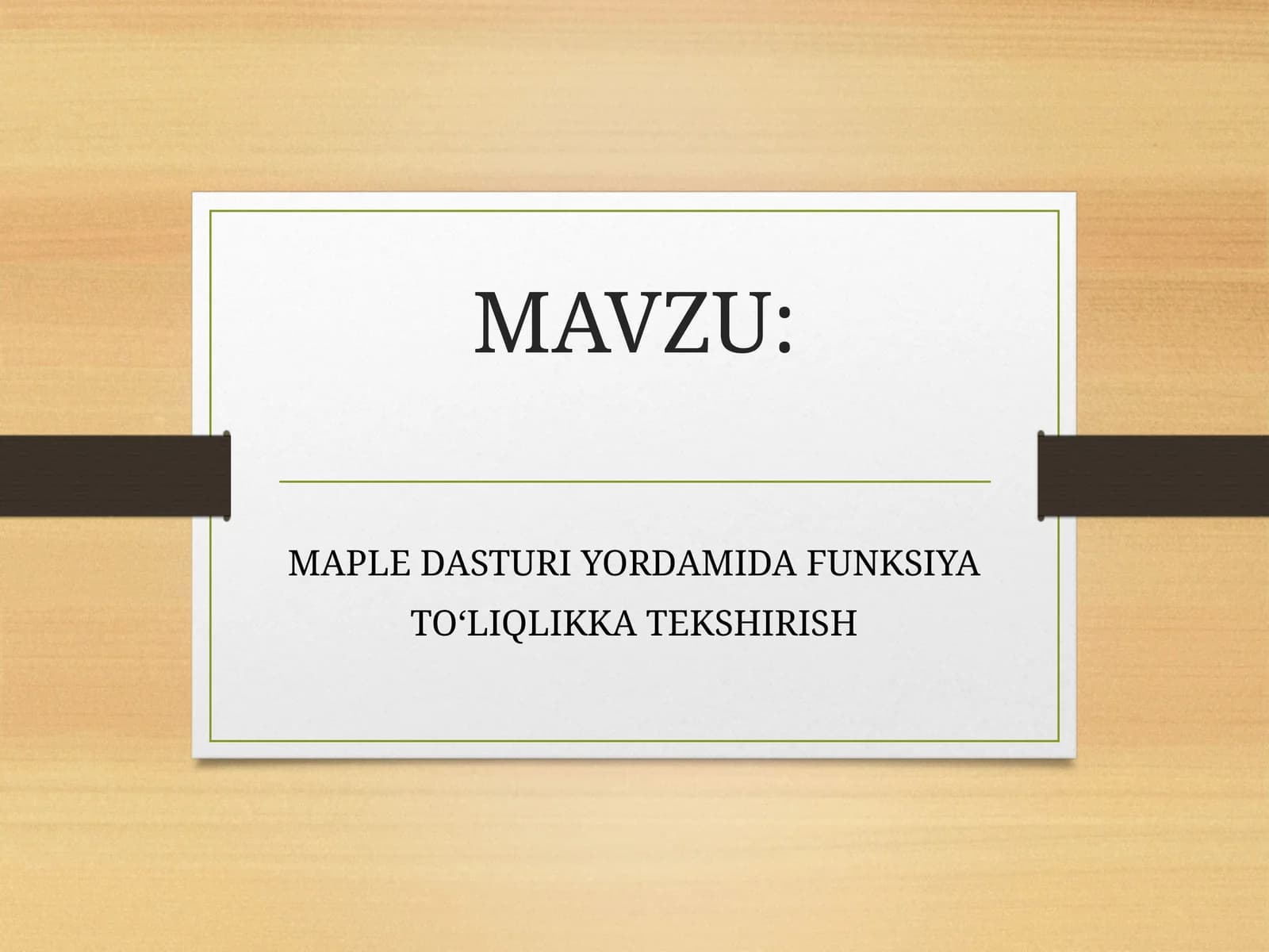 MAPLE DASTURI YORDAMIDA FUNKSIYA TO‘LIQLIKKA TEKSHIRISH
