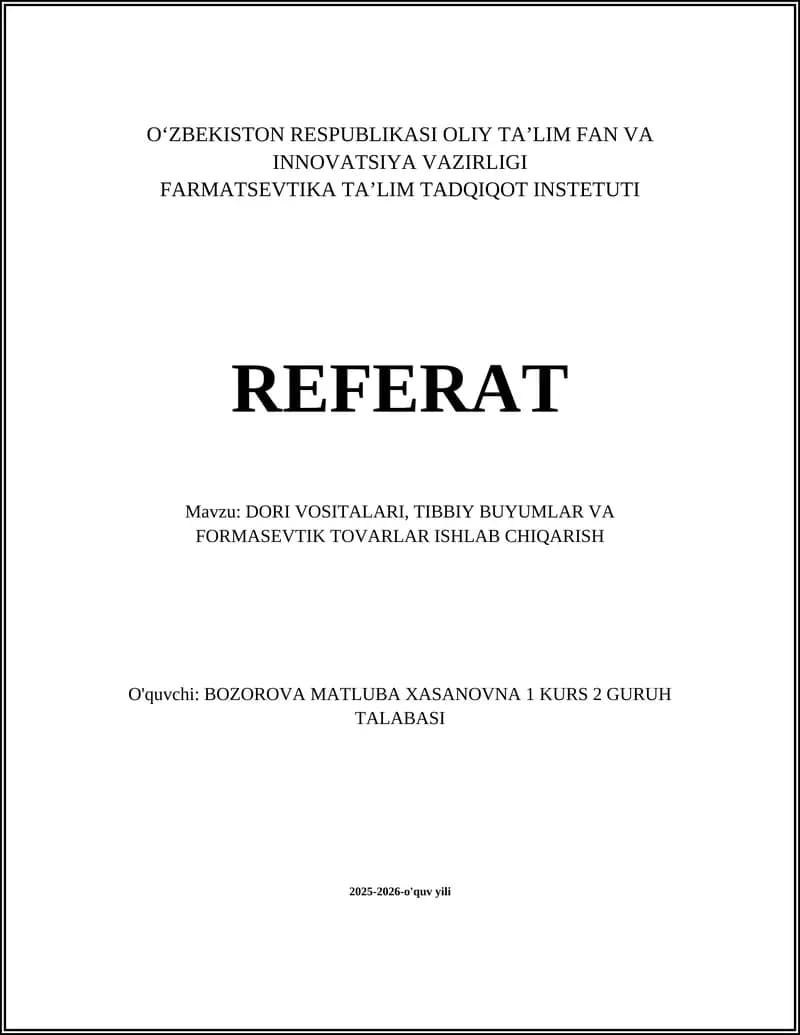 Dori Vositalari, Tibbiy Buyumlar va Formasevtik Tovarlar Ishlab Chiqarish