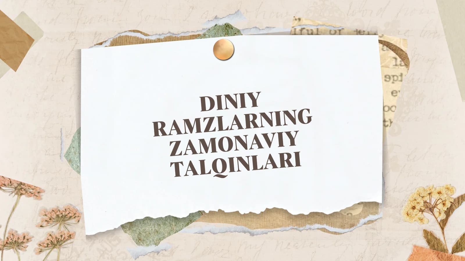 DINIY RAMZLARNING ZAMONAVIY TALQINLARI
