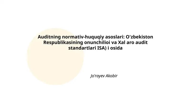 Auditning normativ-huquqiy asoslari