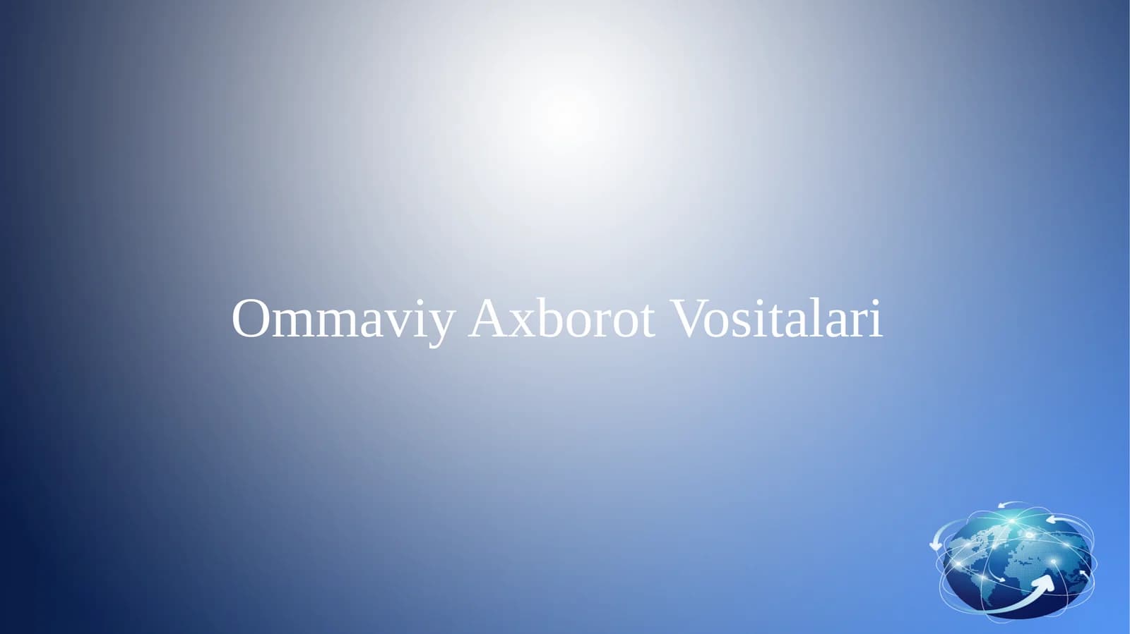ommaviy axborot vositalari milliy g’oyada o'rni