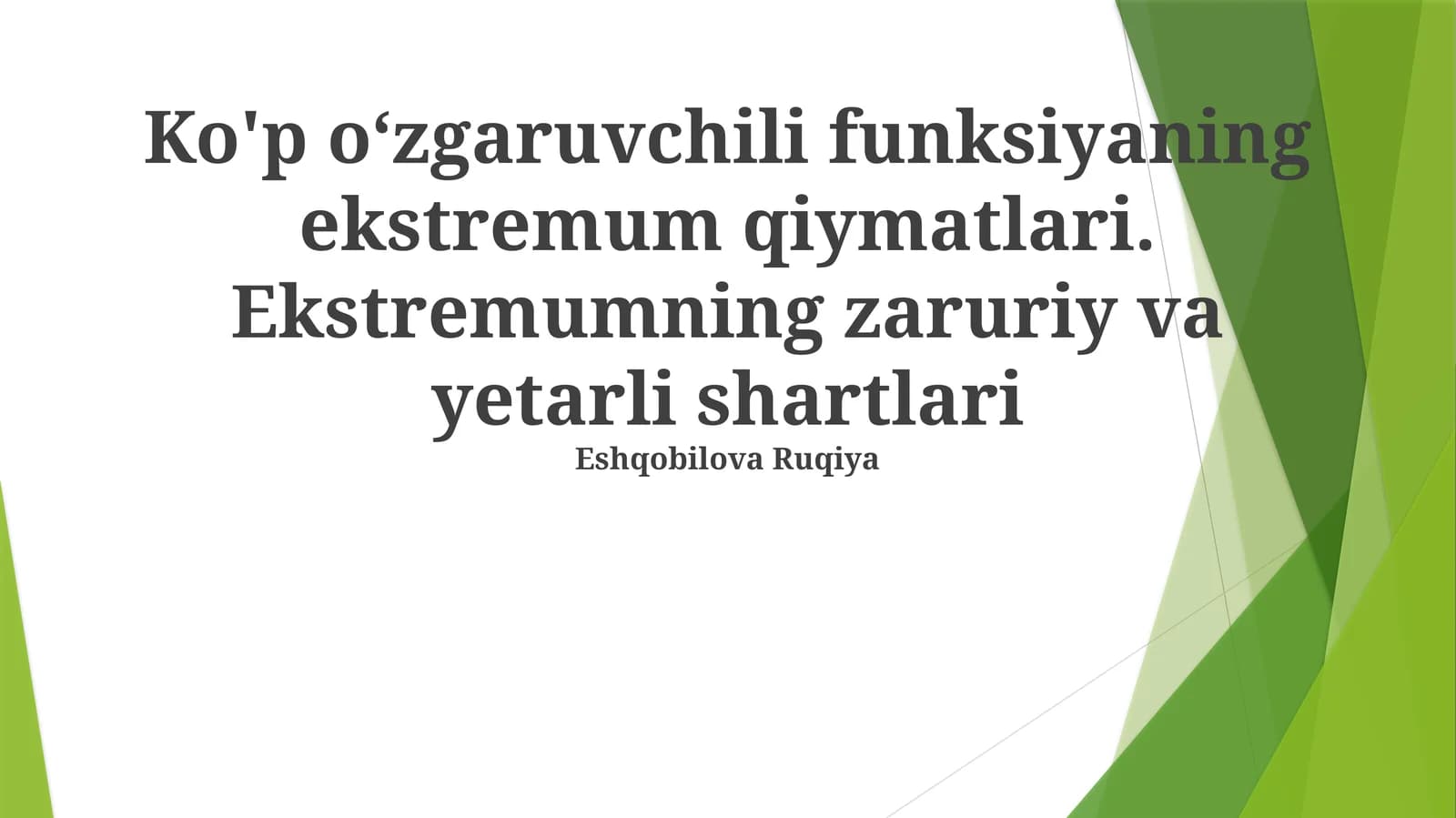 Ekstremumning zaruriy va yetarli shartlari