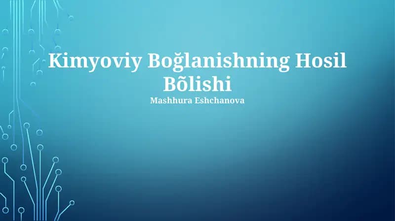 Kimyoviy Boğlanishning Hosil Bõlishi