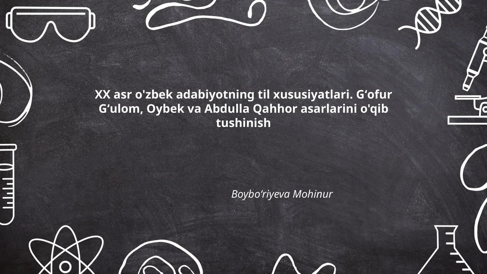 XX asr o'zbek adabiyotning til xususiyatlari