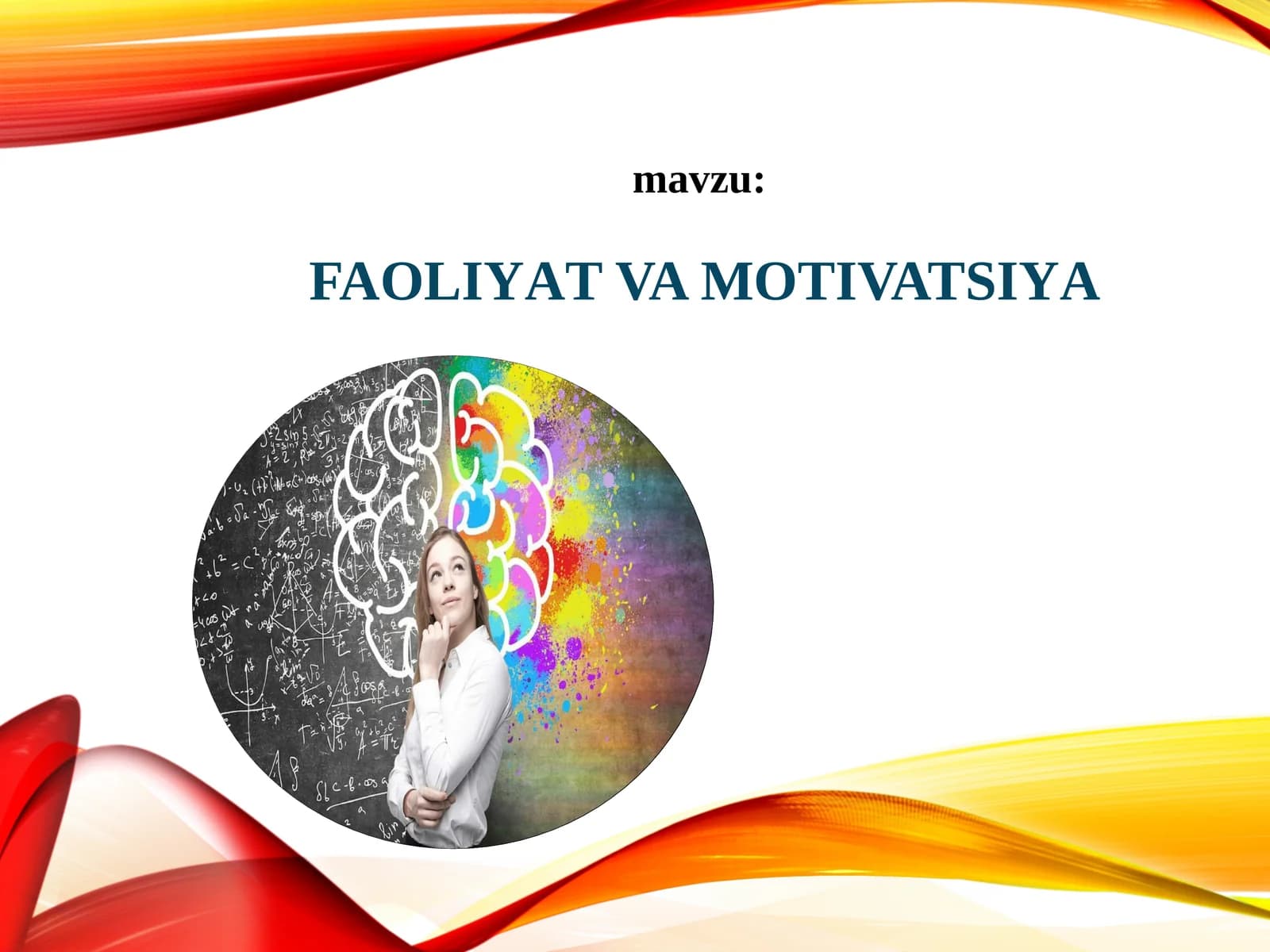 FAOLIYAT VA MOTIVATSIYA